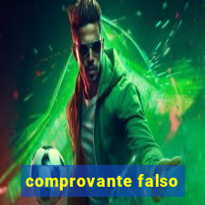 comprovante falso